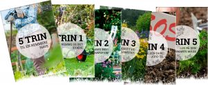 Få Dyrkhaven.dks flotte e-bog med 5 trin til en nemmere have, når du tilmelder dig Dyrkhaven.dks nyhedsbrev